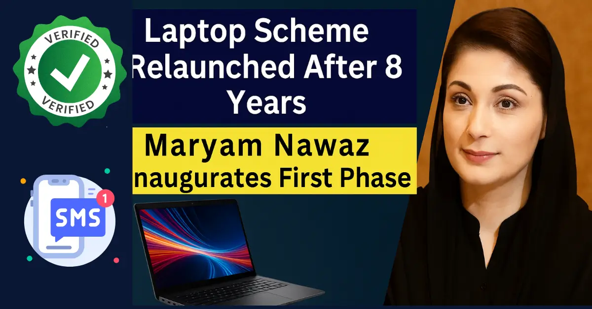 Big News: Maryam Nawaz Relaunches Laptop Scheme After 8 Years – Phase 1 Starts with Powerful Core i7 Laptops