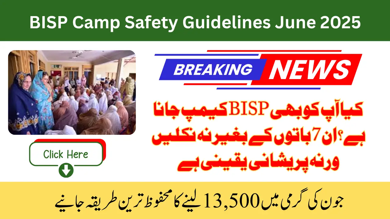 BISP Camp Safety Guidelines June 2025 for Hassle-Free Payment & Protection